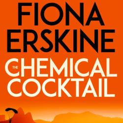 The Chemical Cocktail - Fiona Erskine