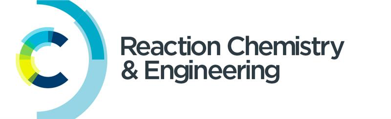Reaction Chemistry and Engineering